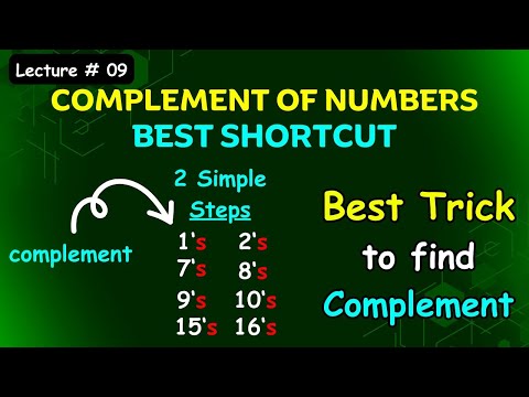 Lecture 09 | Complement of Numbers | (r-1)'s , r's ,1's, 2's,7's,8's, 9's,10's,15's,16's  Complement