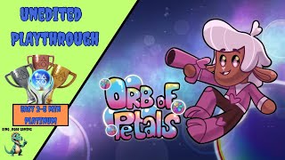 Orb of Petals - Unedited Platinum Trophy Playthrough (PS4/PS5)