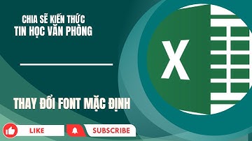 Thay Đổi Font Chữ Trong Excel | DUONG QUAN OFFICIAL #1