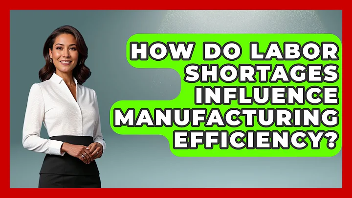 How Do Labor Shortages Influence Manufacturing Efficiency? | Industrial Tech Insights News