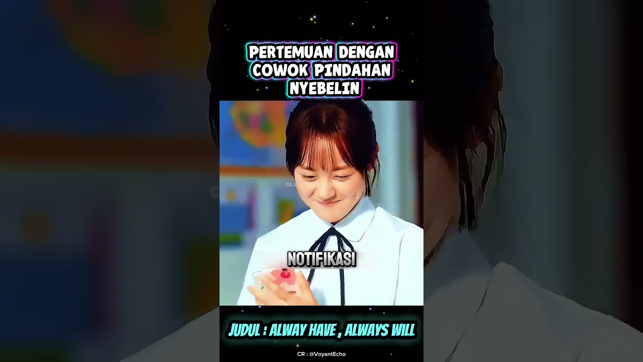 PERTEMUAN DENGAN COWOK NYEBELIN #cuplikanfilm #movie #film #filmpendek #drama