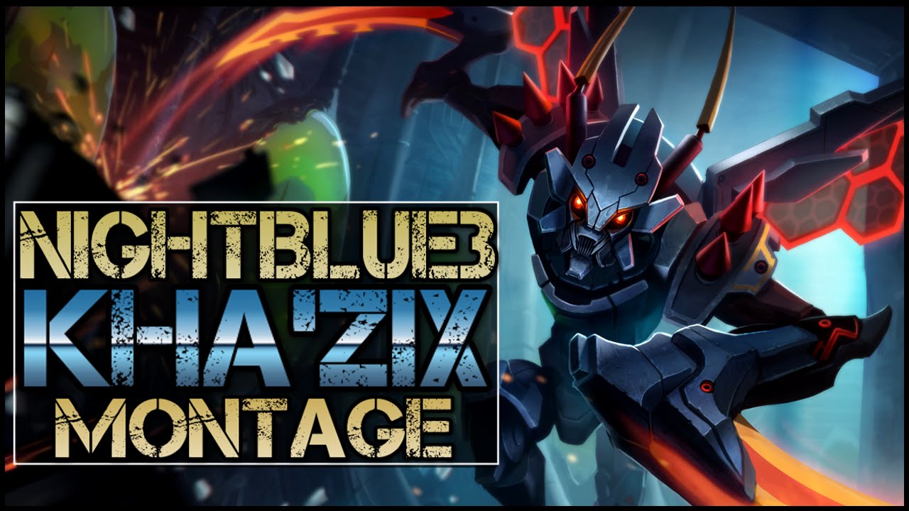 動画 ベストkha Zix Plays Nightblue3 Montage ポロ速報 Lolまとめ