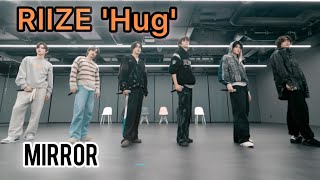 RIIZE 라이즈 'Hug (포옹)' Dance Practice [MIRRORED]