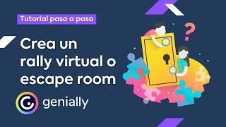 Crea un Escape Room o Rally virtual con Genially | Tutorial paso a paso