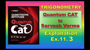 Quantum Cat by Sarvesh Verma Trigonometry Solution Ex.12.3