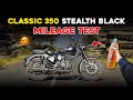 New Classic 350 1 Liter Mileage test🔥 | RE Classic Stealth Black Mileage |