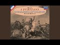 Miniature de la vidéo de la chanson I Puritani: A Te O Carra