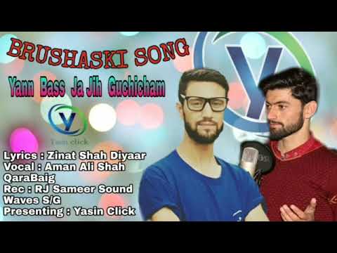 ~Jih Yaaya Ray Duwa Yann Bass Ja Jih Guchicham~ Brushaski Latest Song