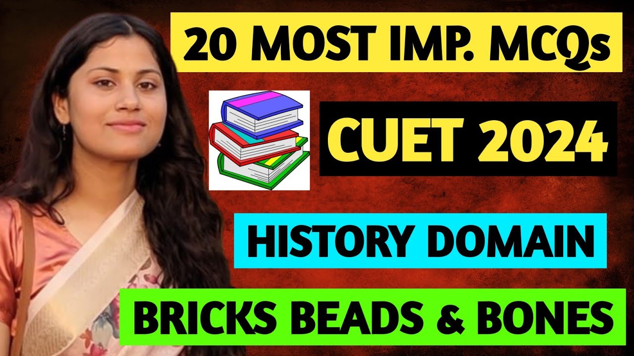 HISTORY DOMAIN CUET 2024 | MOST EXPECTED MCQs HISTORY CUET 2024 ...