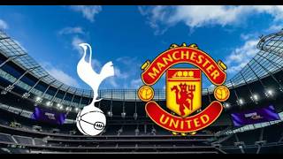 HOMEOFEPL:  Man United vs Tottenham