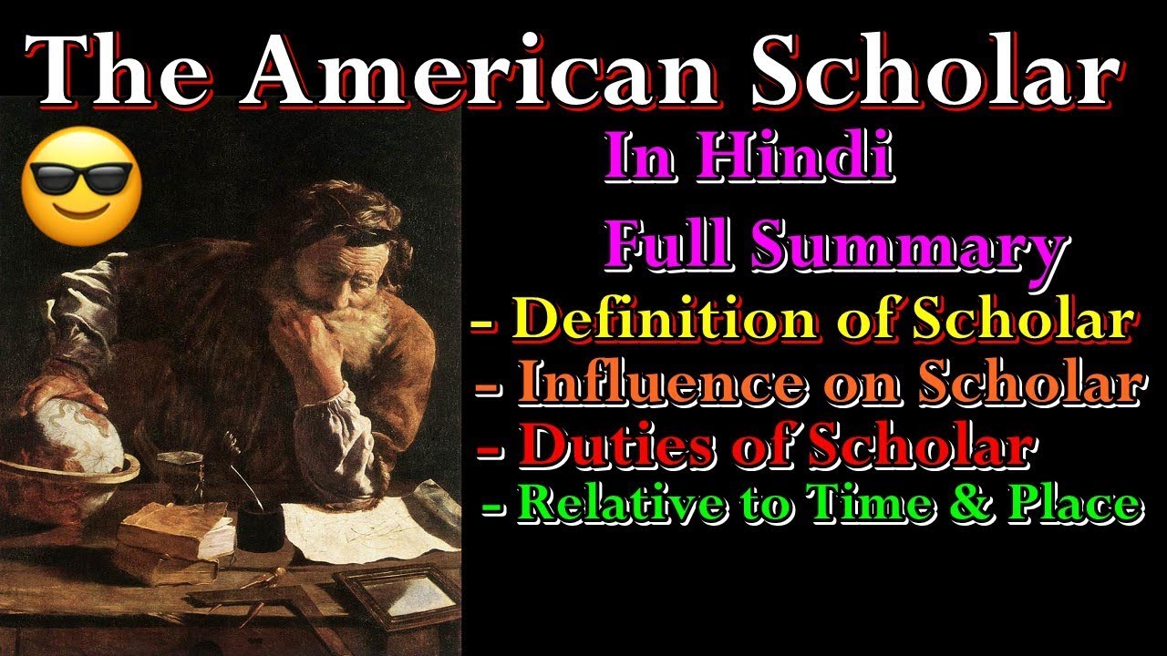 The American Scholar Full Summary In Hindi Ralph Waldo Emerson YouTube