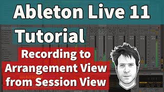 Ableton Live 11 Tutorial - Recording Clips from the Session View to the Arrangement View by The Audio Professor 18,096 views 2 years ago 7 minutes, 55 seconds