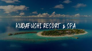 Kudafushi Resort & Spa Review - Raa Atoll , Maldives