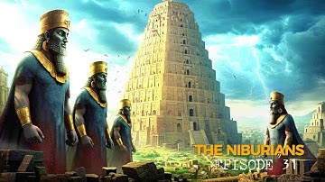 ANUNNAKI of NIBIRU - Episode 31 - The Tower of Babel