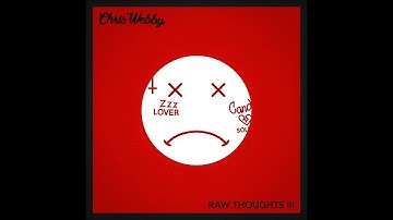 Chris Webby - Raw Thoughts III (prod. JP On Da Track & DJ Santo)