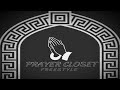 Jacques Frost - Prayer Closet Freestyle (Audio)