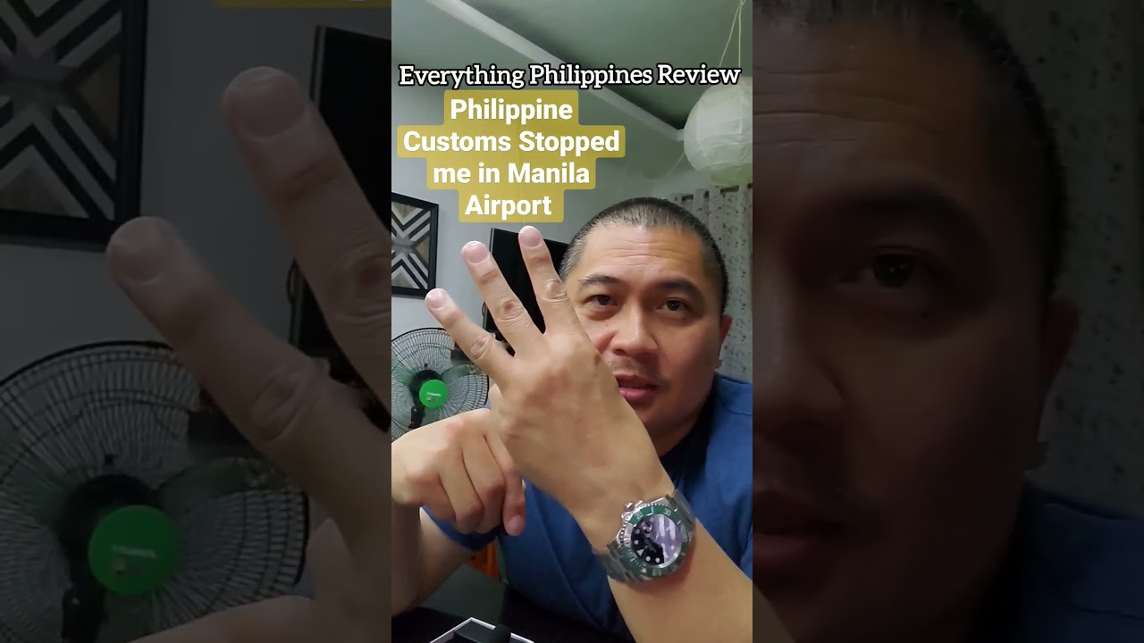 Philippine Customs Stopped me in Manila Airport