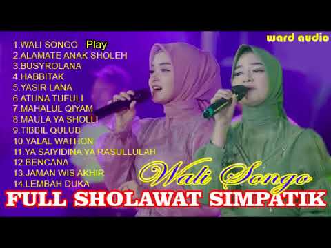 FULL ALBUM SHOLAWAT SIMPATIK  terbaru Wali songo, alamate anak sholeh, busyrolana, Atuna tufuli