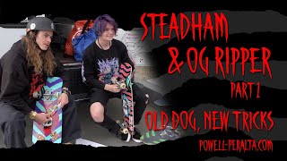 Steadham & OG Ripper Part 1