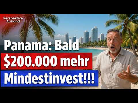 Panama Investor Visa: Ab Oktober $200.000 mehr Mindestinvest!