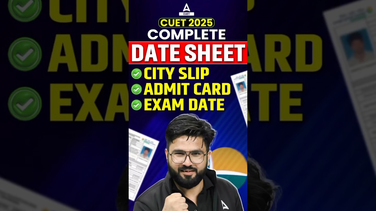 CUET 2025 Complete DATESHEET 📄 City Slip, Admit Card & Exam Dates Out 🔥