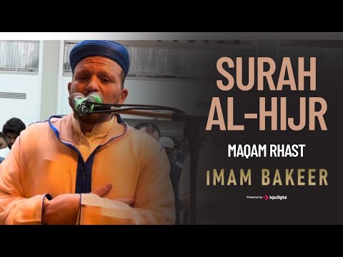 Part of Surah Al-Hijr - Maqam Rhast | Imam Bakeer