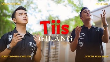 GILANG - TIIS | Official Music Video