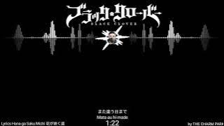 Black Clover Ending 7 full [ Lyrics Hana ga Saku Michi 花が咲く道 by THE CHARM PARK ]
