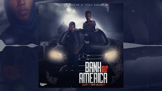 Bududup Baph Ft Hype Bastard- Bank Of America Official Audio