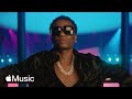 Behind Wizkid’s ‘More Love, Less Ego’ and Live Performance | Apple Music Live
