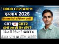 DRDO CEPTAM 11 Tech-A Exam city intimation shift cbt1 cbt2 exam update 2026