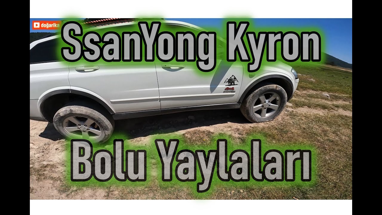 Kyron ile Bolu Yaylaları (Bürnük-Çatak-Çaygökpınar) #SsangYongKyron