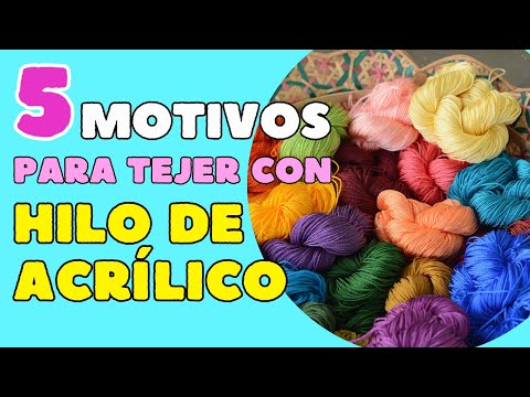 VENTAJAS DE TEJER CON HILO DE ACRÍLICO A CROCHET | tipos de hilo para tejer a crochet