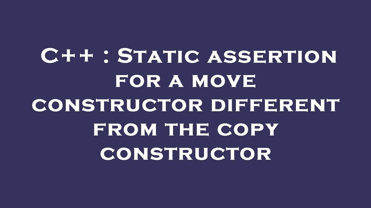 C Move Constructors , Move Constructors in C++ with Examples – XVHQ