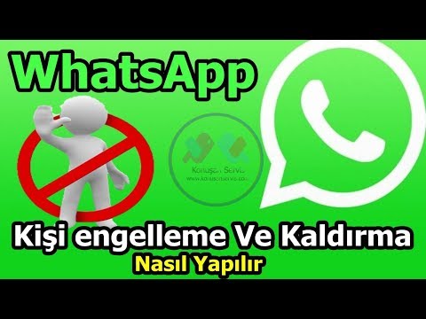 whatsapp Kişi Engelleme Ve Kaldırma Nasıl Yapılır