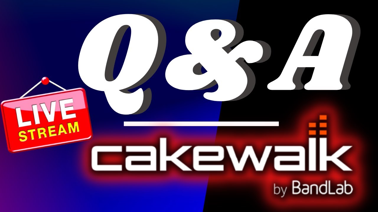 Answering Your Cakewalk Questions Live #4 | Cakewalk by Bandlab Tutorial for Beginners | Free DAW