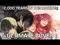 I combined almost every aot op and ed into 1 song 2000 years in the making ultimate cover