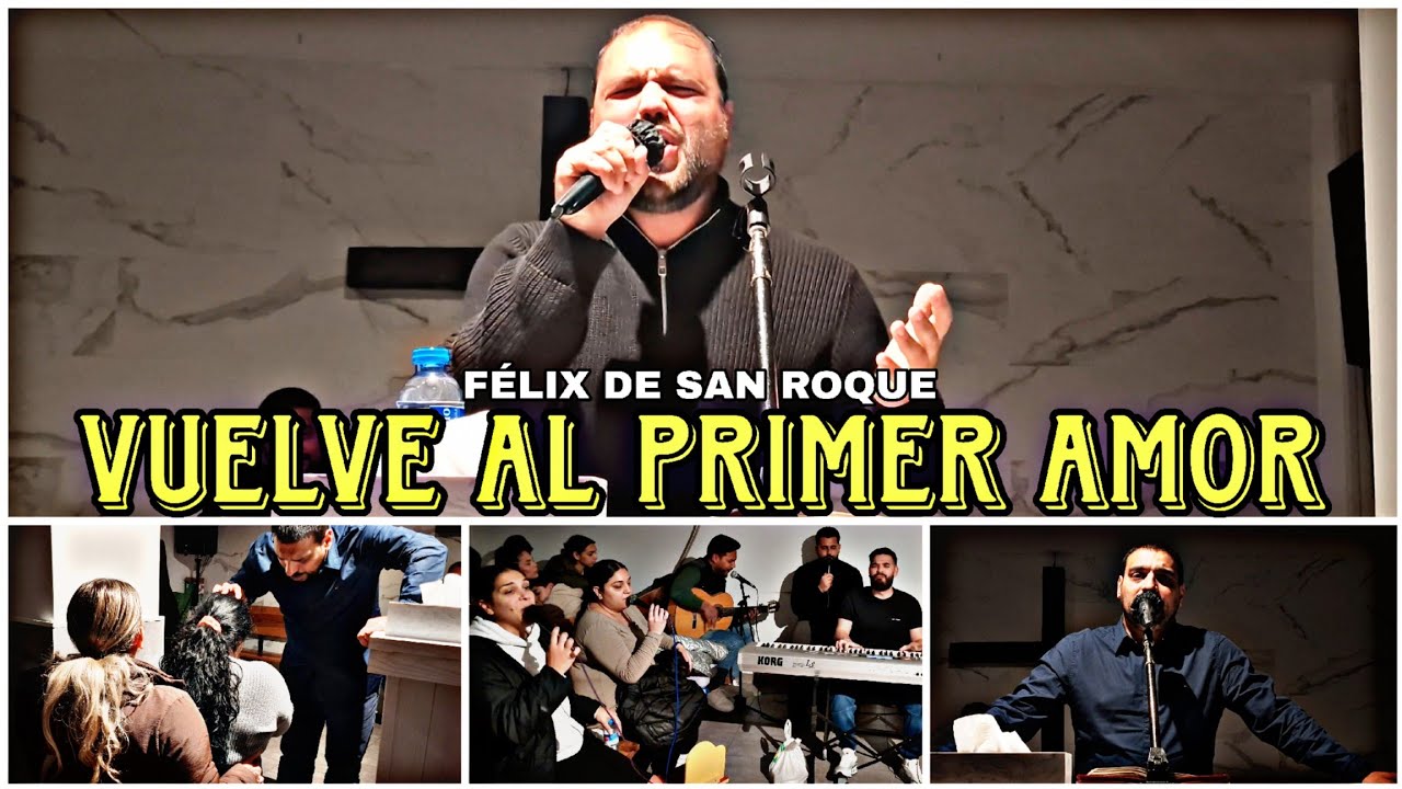 FÉLIX DE SAN ROQUE | CULTO DE MUCHA BENDICIÓN