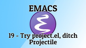 Emacs - 19 - To Projectile or not? project.el is the one for me.
