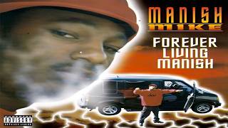 MANISH MIKE - FOREVER LIVING MANISH (FULL ALBUM) (1997)