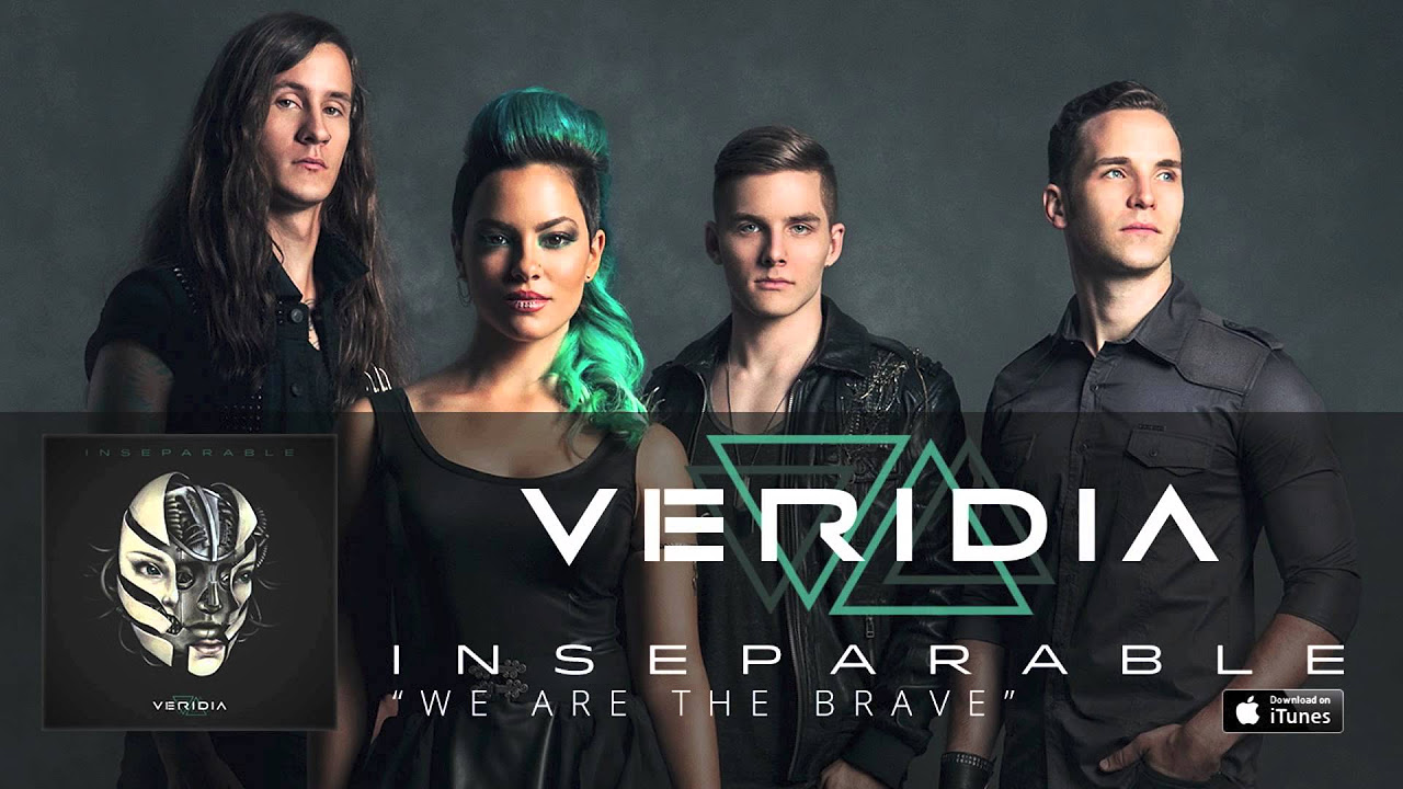 VERIDIA  We Are The Brave official audio