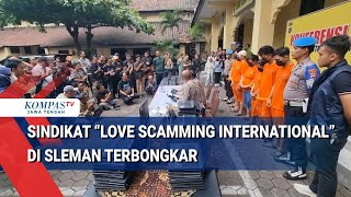 Sindikat "Love Scamming Internasional" di Sleman Terbongkar