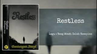 Restless - Yang Abadi Ialah Kesepian