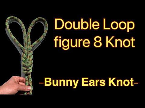 How to Tie a Double Figure 8 Loop Knot (Bunny Ears, Super 8)