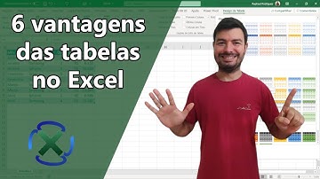 6 vantagens de formatas seus dados como tabela no Excel
