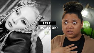 First Look S2 EPS 2 | CL - The Baddest Female, Spicy, Lover Like Me, & Let It | REACTION