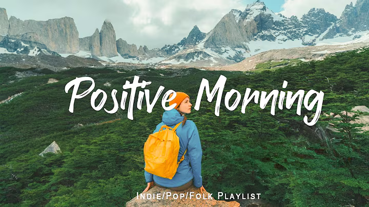 Positive Morning | Comfortable music that makes you feel positive | Indie/Pop/Folk/Acoustic Playlist