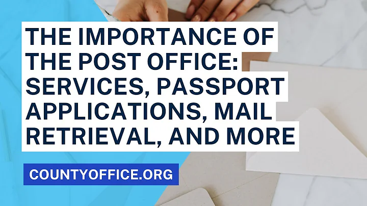 Post Office: Services, Passport Applications, and More - CountyOffice.org