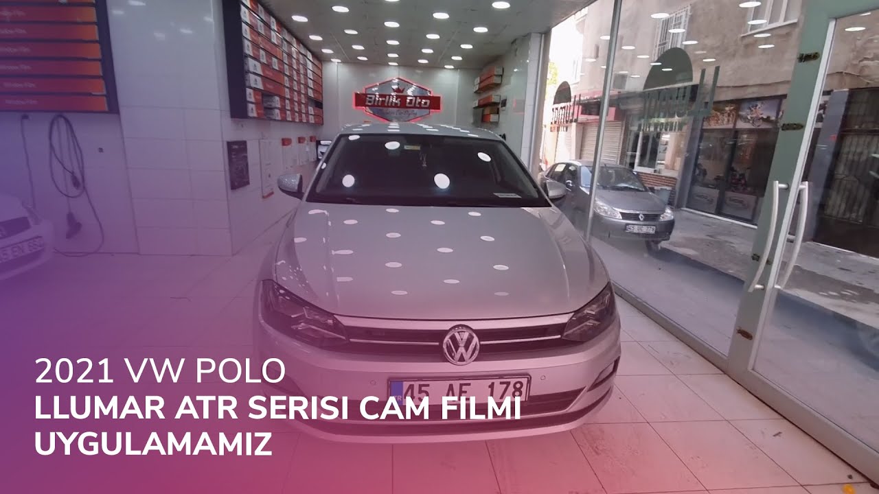 2021 VW Polo // LLumar ATR Serisi Cam Filmi Uygulamamız