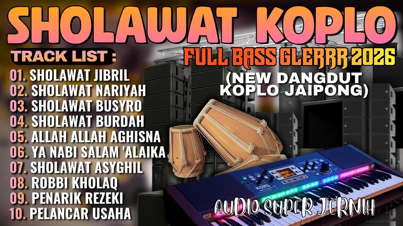 SHOLAWAT DANGDUT KOPLO ALBUM RAMADHAN 2026 | SHOLAWAT JIBRIL PENARIK REZEKI VIRAL PALING DAHSYAT